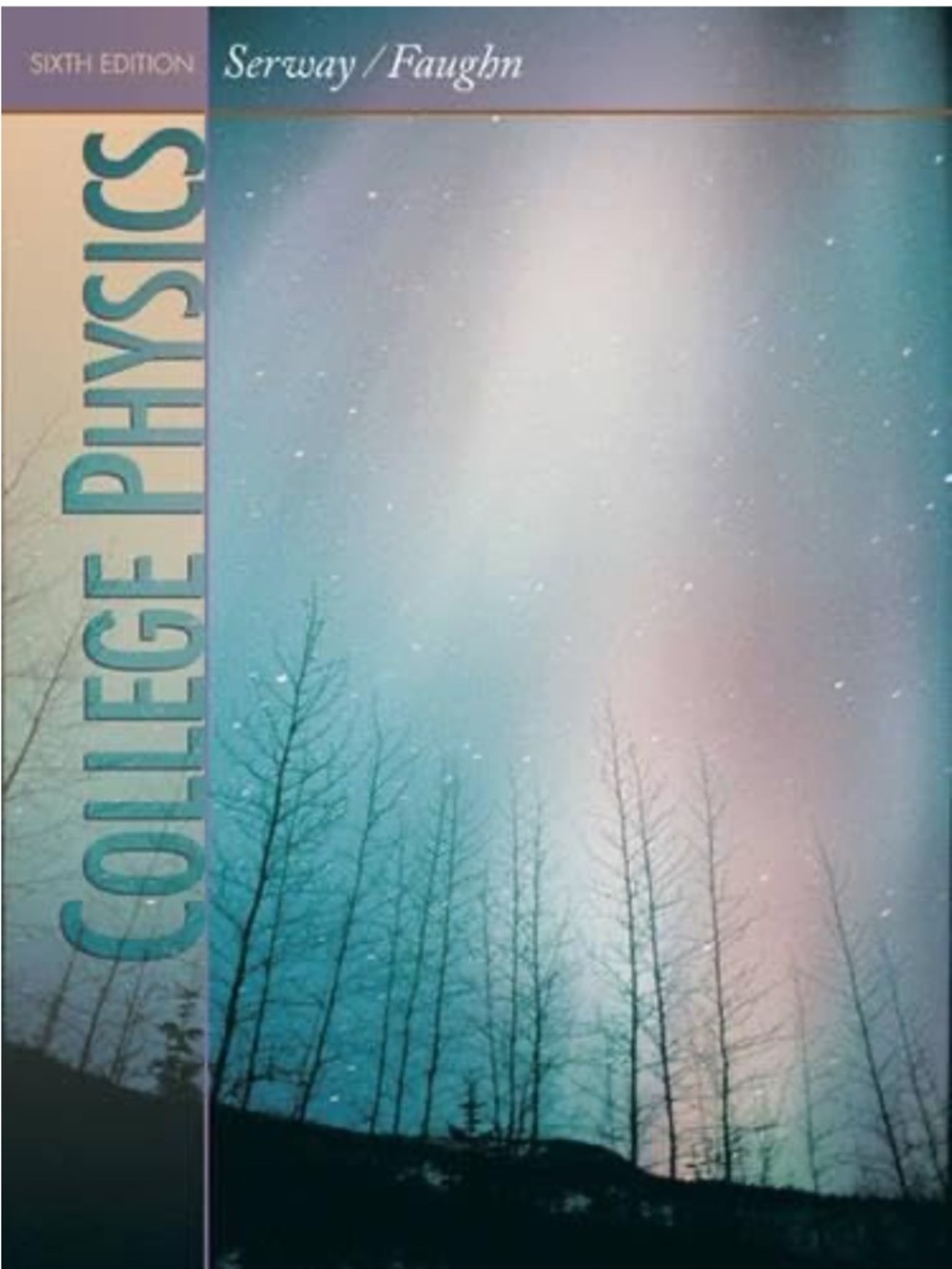 College Physics, sixth edition, Serway/Faughn